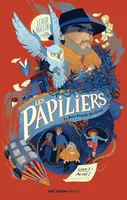 Les Papiliers, le petit peuple des livres - Tome 1 Au Vol !