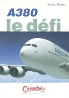 A380, le défi