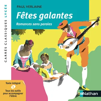 Fêtes galantes - Romances sans paroles - Verlaine - Carrés classiques Lycée - numéro 50