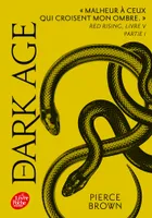 Red Rising - Livre 5 -Dark Age - Partie 1