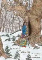Le secret de Miraldée, Un conte d'hiver