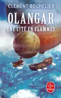 2, Olangar (T.2) - Une cité en flammes