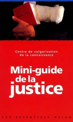 Mini-guide de la justice