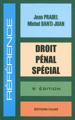 DROIT PENAL SPECIAL (5e ed), droit commun, droit des affaires