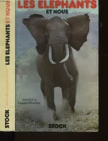 Les Éléphants et nous