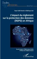 L'impact du règlement sur la protection des données, RGPD, en Afrique