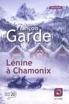 Lénine à Chamonix, Nouvelles