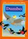 Dumbo (Les classiques Disney.) [Hardcover] Allouche, Sylvie and Walt Disney company Walt Disney company