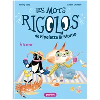 Les mots rigolos de Pipelette & Momo, 2, Les mots rigolos de Pipelette et Momo - À la mer - Tome 2