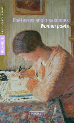 Women Poets / Poétesses anglo-saxonnes (Bilingue anglais/français)