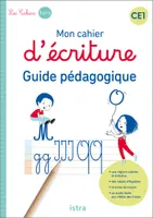 Mon cahier d'écriture CE1 - Guide pédagogique - Ed. 2022