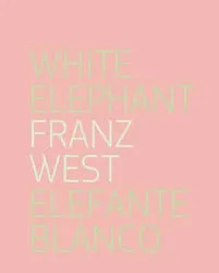 Franz West. White Elephant
