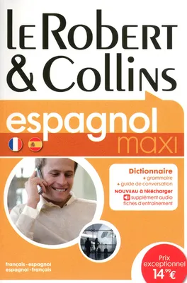 Le Robert et Collins maxi espagnol / dictionnaire français-espagnol, espagnol-français, Livre