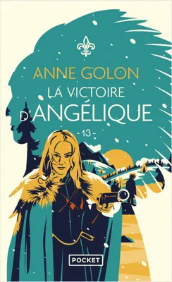 Angélique - tome 13 La Victoire d'Angélique