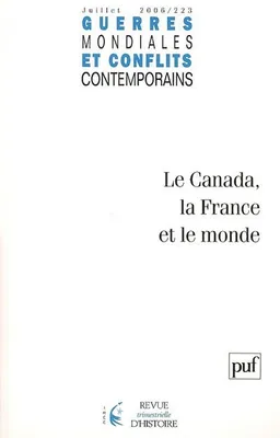 Guerres mondiales et conflits contemporains 2006..., Le Canada, la France et le monde