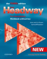 New Headway, Third Edition Pre-Intermediate: Workbook without Key, Ex