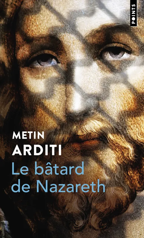 Livres Littérature et Essais littéraires Romans contemporains Francophones Le Bâtard de Nazareth Metin Arditi