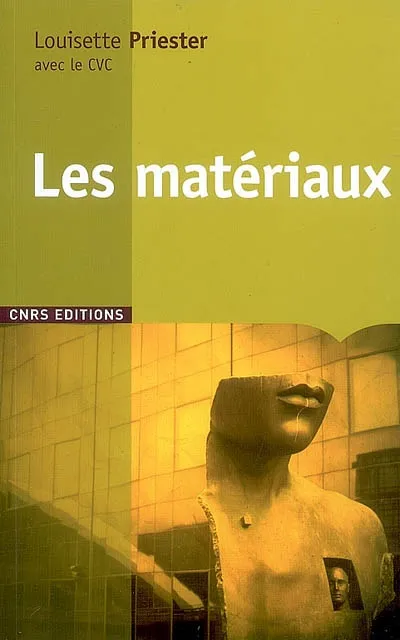 Livres Sciences et Techniques BTP Matériaux Les Matériaux, histoire, science et perspectives Louisette Priester