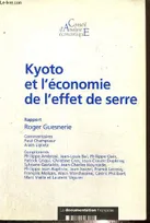Kyoto et l'économie de l'effet de serre (Collection "Conseil d'Analyse Economique", n°39)