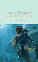 Jules Verne Twenty Thousand Leagues Under the Sea (Macmillan Collector's Library) /anglais