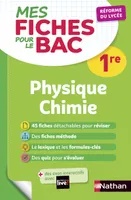 Mes fiches ABC pour le BAC Physique Chimie 1re