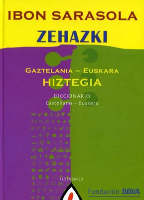 ZEHAZKI HIZTEGIA GAZTELANIA/EUSKARA - CASTELLANO/EUSKERA