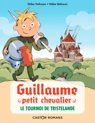 Guillaume, petit chevalier, Le tournoi de Tristelande