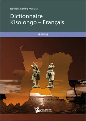DICTIONNAIRE KISOLONGO-FRANCAIS