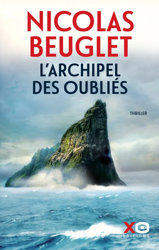 L'Archipel des oubliés Nicolas Beuglet