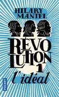 Révolution, 1, Tome 1 : L'idéal