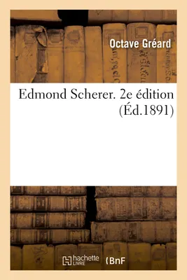 Edmond Scherer. 2e édition
