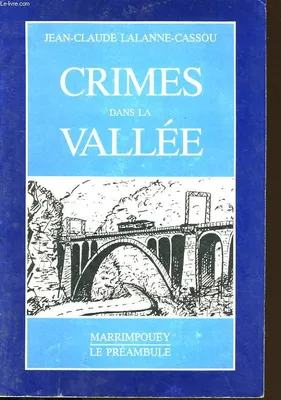 Crimes dans la vallée
