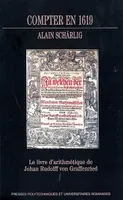 Compter en 1619, Le livre d'arithmétique de Johan Rudolff Von Graffenried