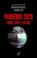 Pandémie 2020, Éthique, société, politique