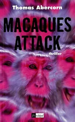 Macaques attack, roman