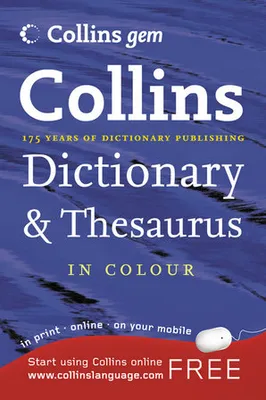 COLLINS ENGLISH GEM DICTIONARY AND THESAURUS