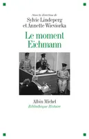 Le Moment Eichmann