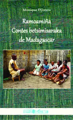 Ramoamina, Contes betsimisaraka de Madagascar