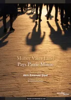 Mutter Vater Land / Pays Patrie Matrie