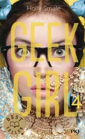 4, Geek Girl - tome 4