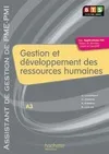 Gestion et développement des ressources humaines (A3), BTS AG PME-PMI, Livre de l'élève, éd. 2010