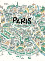 Paris, labyrinthes-surprises