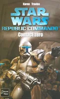 Republic commando, 73, Star Wars - numéro 73 Contact zéro, contact zéro