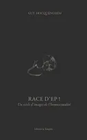 Race d'Ep !, Un siècle d'images de l'homosexualité
