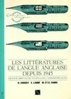 Les littératures de langue anglaise depuis 1945, Grande-Bretagne, États-Unis, Commonwealth