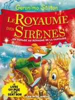 6, Le royaume des sirènes - Le royaume de la fantaisie T6 ( edition avec 2 odeurs)