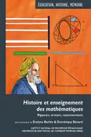 Histoire et enseignement des mathématiques, Rigueurs, erreurs, raisonnements