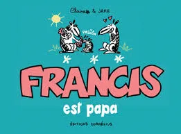 Francis 7 est papa