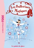 19, Les Ballerines Magiques 19 - Le palais de glace