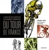 Le grand livre des illustrateurs dessinateurs et caricaturistes du tour de France, traits et portraits de la Grande boucle ou l'art du Tour à travers la presse sportive